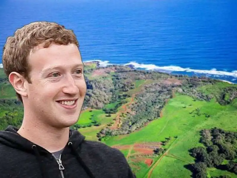 LA PROPRIETA DI ZUCKERBERG ALLE HAWAII  