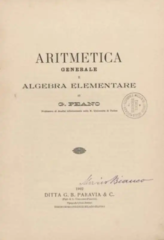 Peano - Aritmetica_generale_e_algebra_elementare