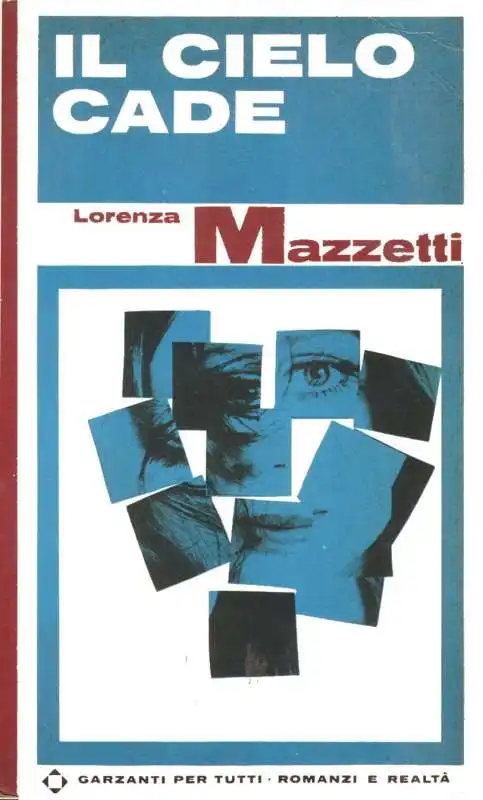 il cielo cade   lorenza mazzetti