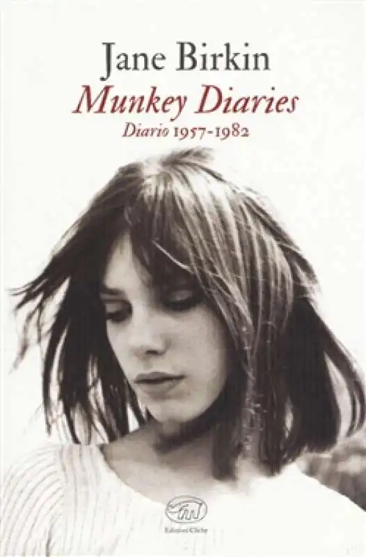 ‘’MUNKEY DIARIES’’ DI JANE BIRKIN 