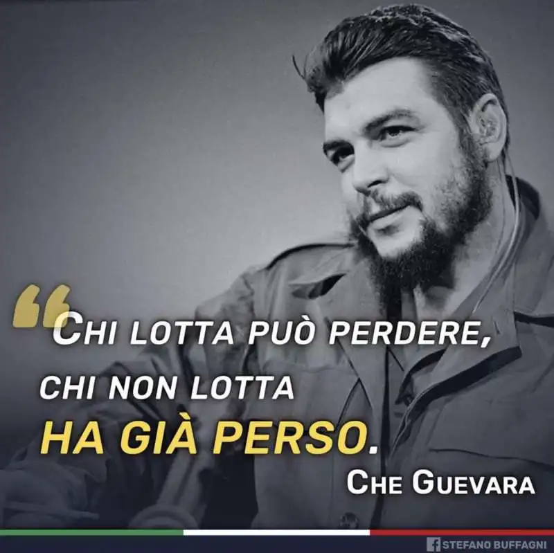 IL POST DI STEFANO BUFFAGNI CON LA FRASE DI CHE GUEVARA