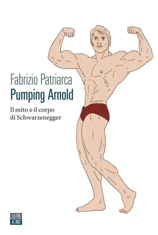 pumping arnold fabrizio patriarca 