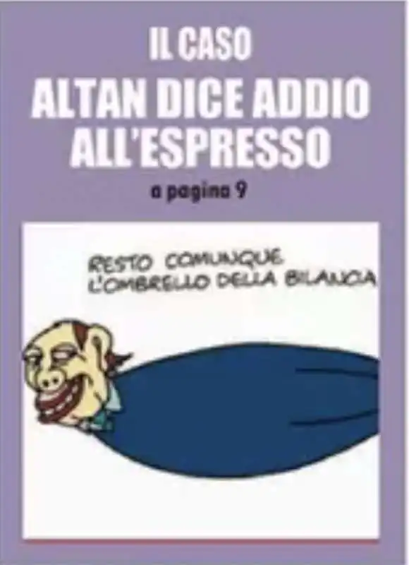 ALTAN LASCIA L'ESPRESSO - DA L'IDENTITA