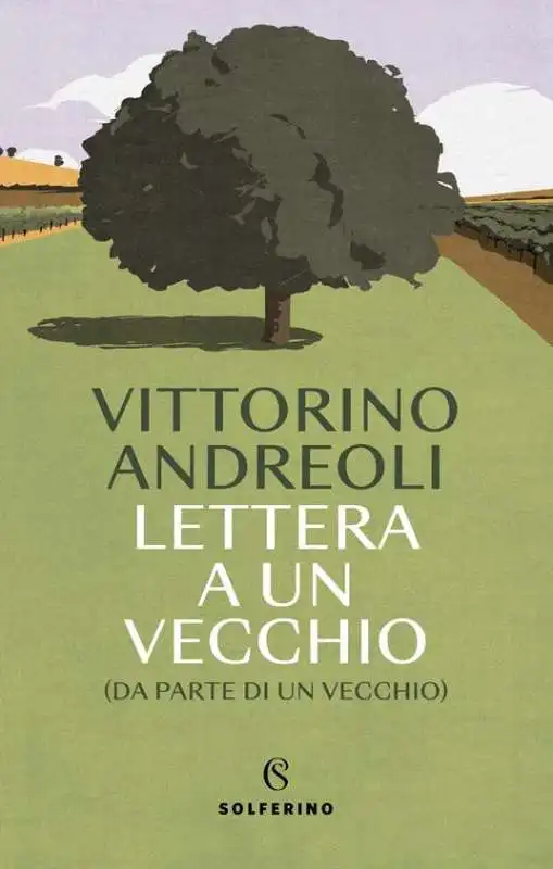 VITTORINO ANDREOLI - LETTERA A UN VECCHIO 