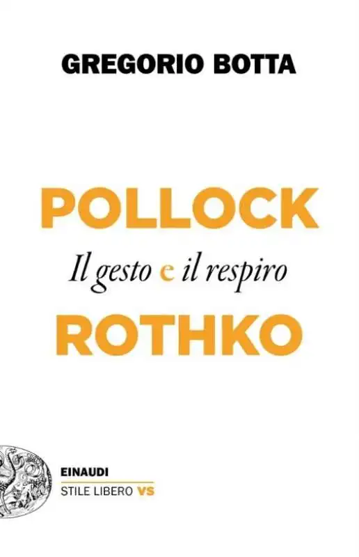 pollock e rothko il gesto e il respiro