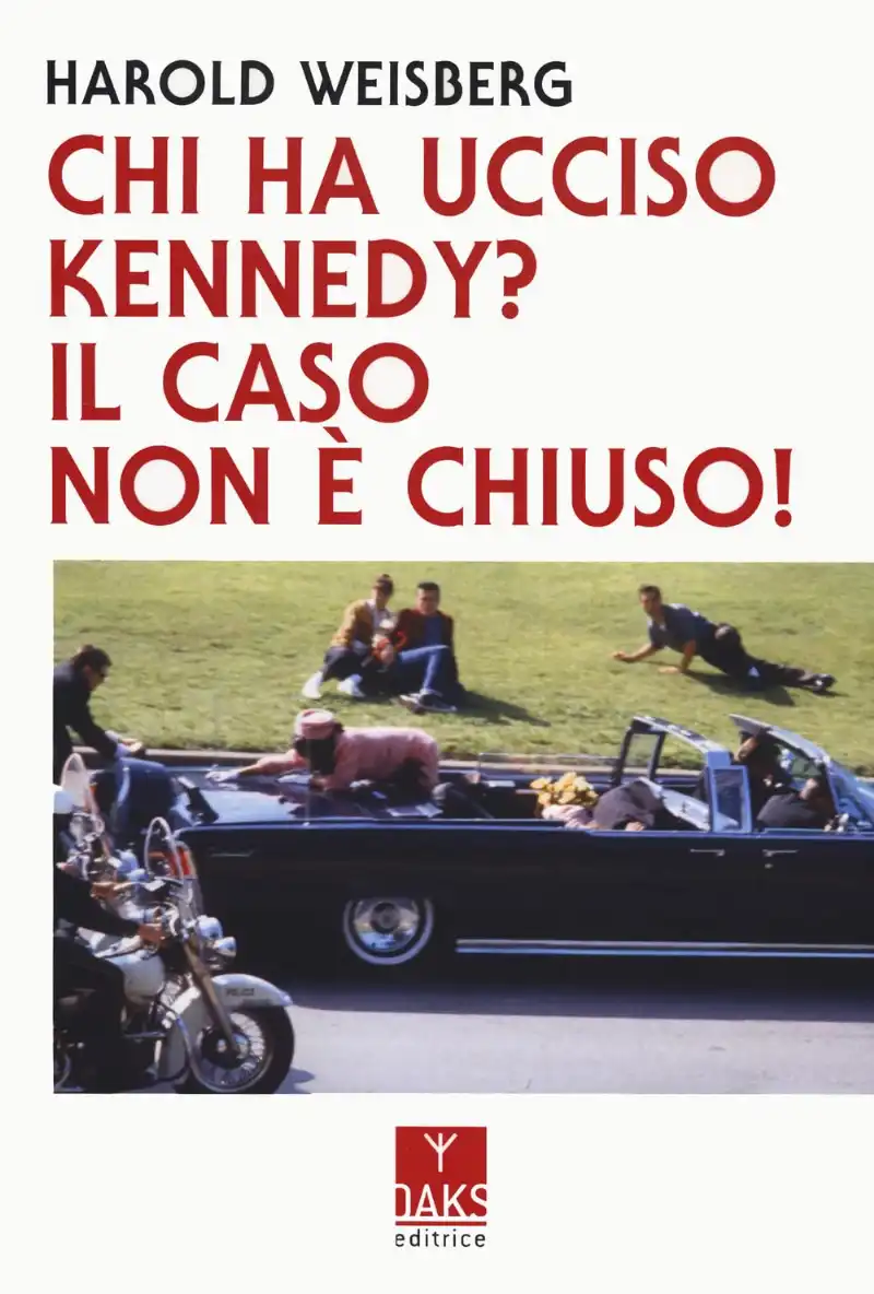 chi ha ucciso kennedy il caso non e chiuso ed 2024 cover