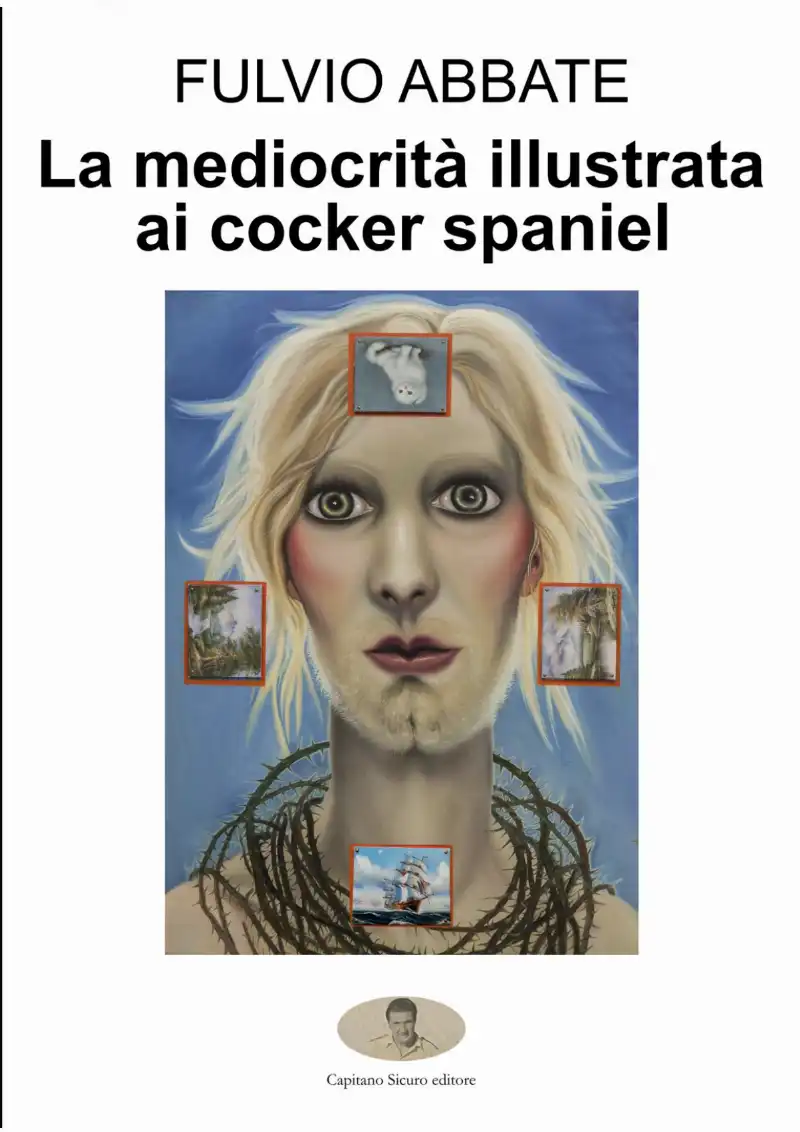 LA MEDIOCRITA ILLUSTRATA AI COCKER SPANIEL - FULVIO ABBATE