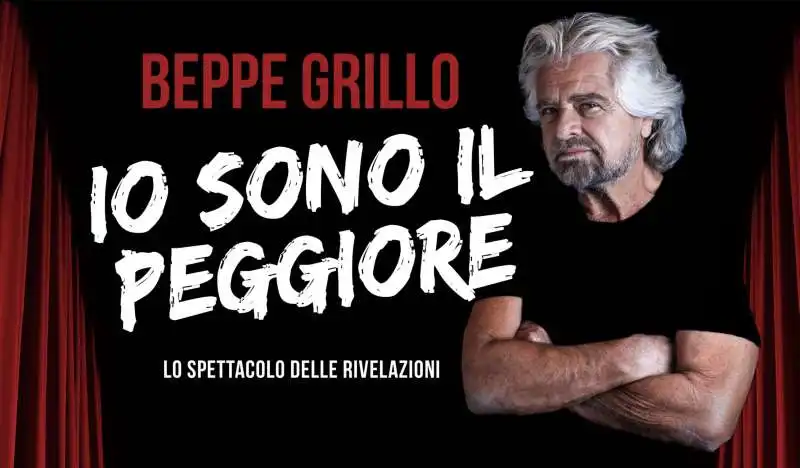 LOCANDINA DI IO SONO IL PEGGIORE - LO SPETTACOLO DI BEPPE GRILLO