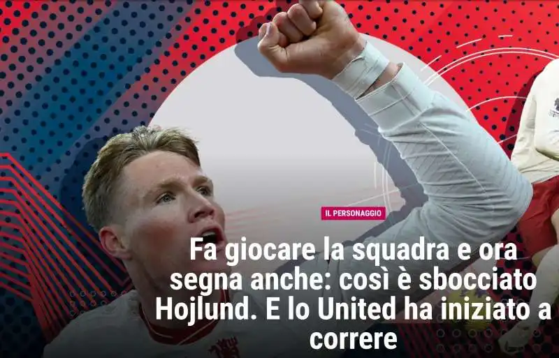 approfondimento della gazzetta su hojlund con la foto di mctominay 