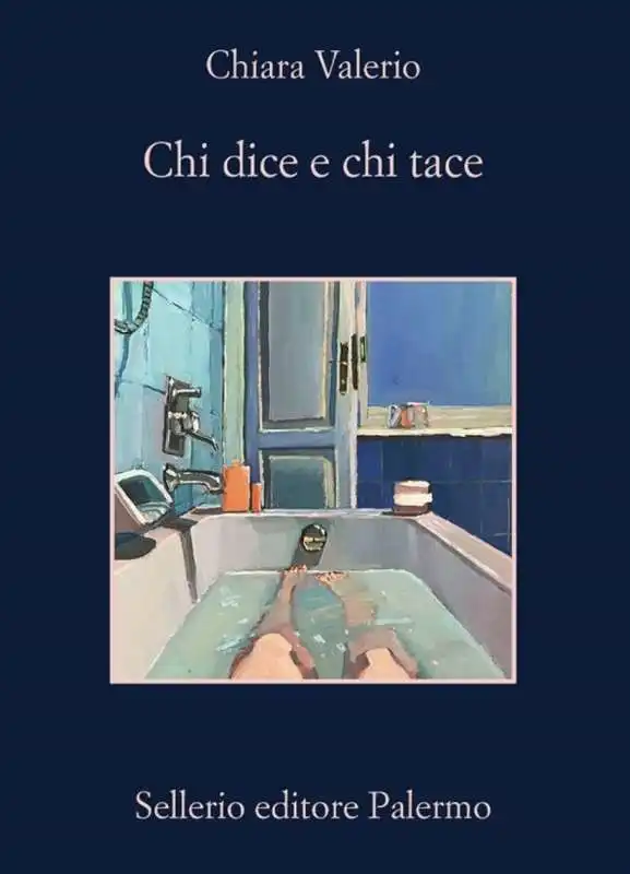 CHIARA VALERIO - CHI DICE E CHI TACE 