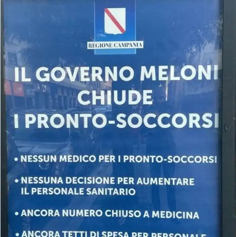 MANIFESTI DELLA REGIONE CAMPANIA CONTRO IL GOVERNO MELONI