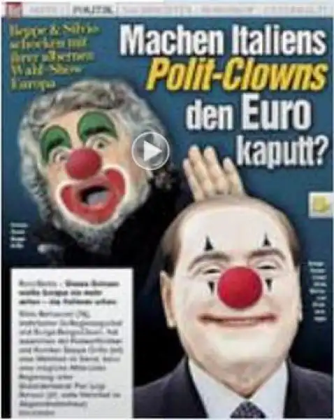 BILD GRILLO E BERLUSCONI ACCUSATI DI ESSERE POLITICI CLOWN IN GRADO DI DISTRUGGERE LEURO 