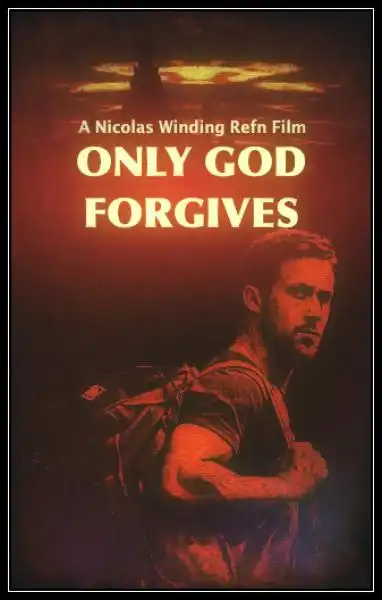 ONLY GOD FORGIVES GOSLING REFN 