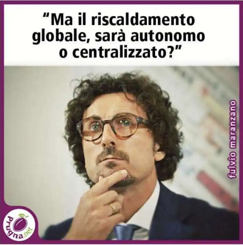 DANILO TONINELLI E IL RISCALDAMENTO GLOBALE