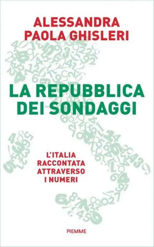 LA REPUBBLICA DEI SONDAGGI - ALESSANDRA GHISLERI