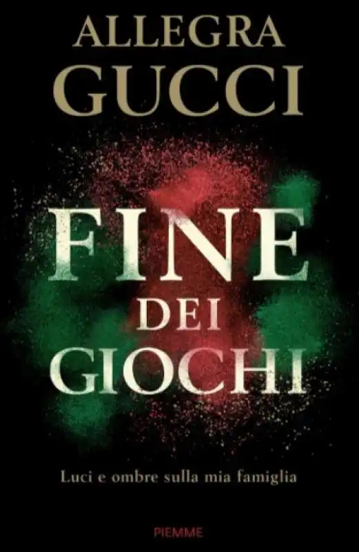 ALLEGRA GUCCI - FINE DEI GIOCHI