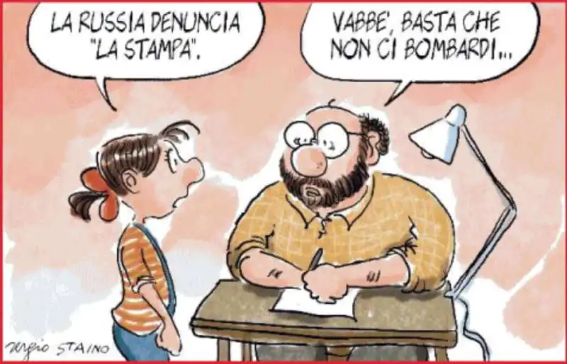 LA RUSSIA DENUNCIA LA STAMPA - VIGNETTA DI STAINO