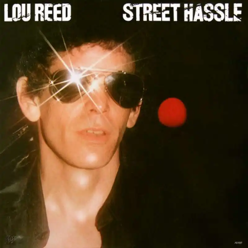 lou reed street hassle