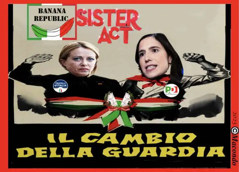 GIORGIA MELONI ELLY SCHLEIN - SISTER ACT - BY MACONDO 