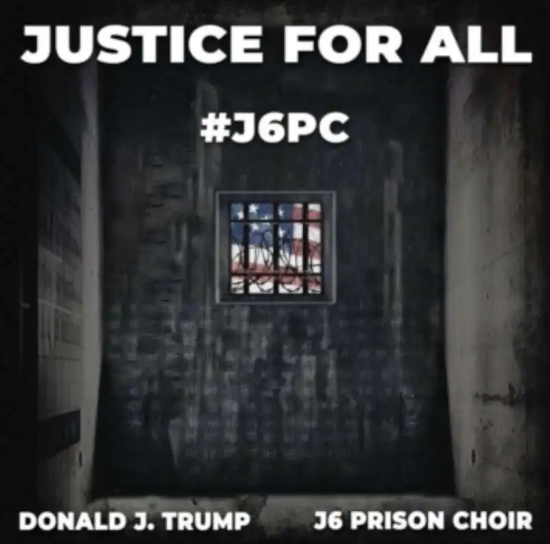 JUSTICE FOR ALL - LA CANZONE DI TRUMP CON I DETENUTI PER L ASSALTO DI CAPITOL HILL 