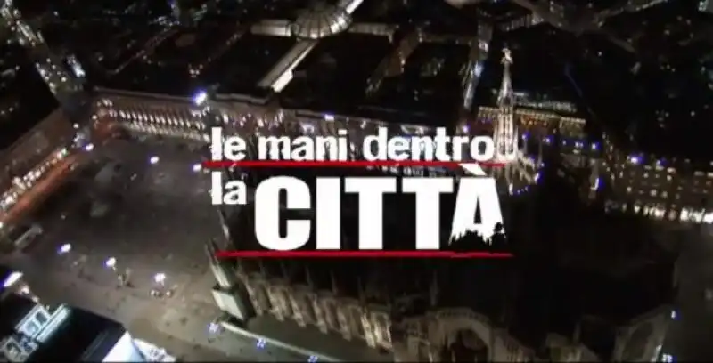 le mani dentro la citta 