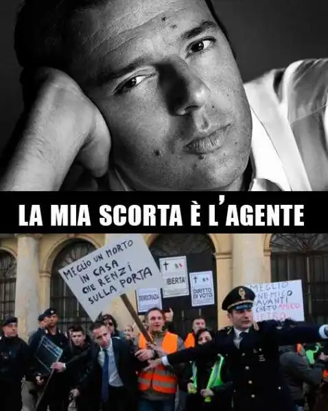 renzi la mia scorta e l agente la mia scorta e l agente 