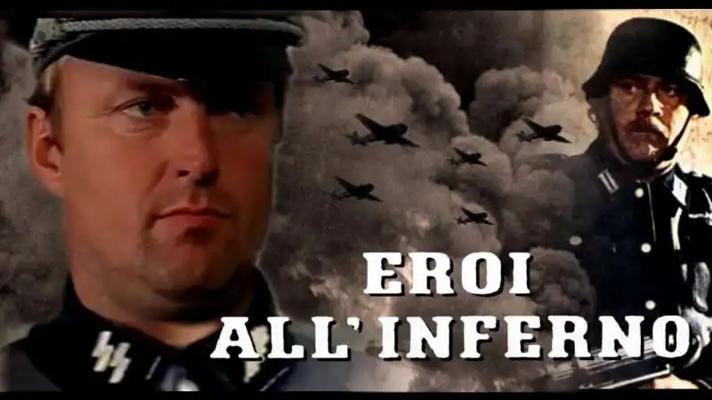 eroi all’inferno