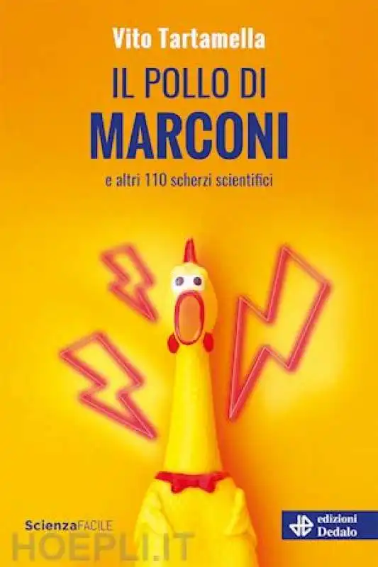 Il pollo di Marconi e altri 110 scherzi scientifici 