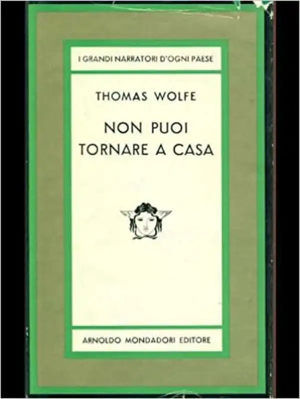 thomas wolfe non puoi tornare a casa