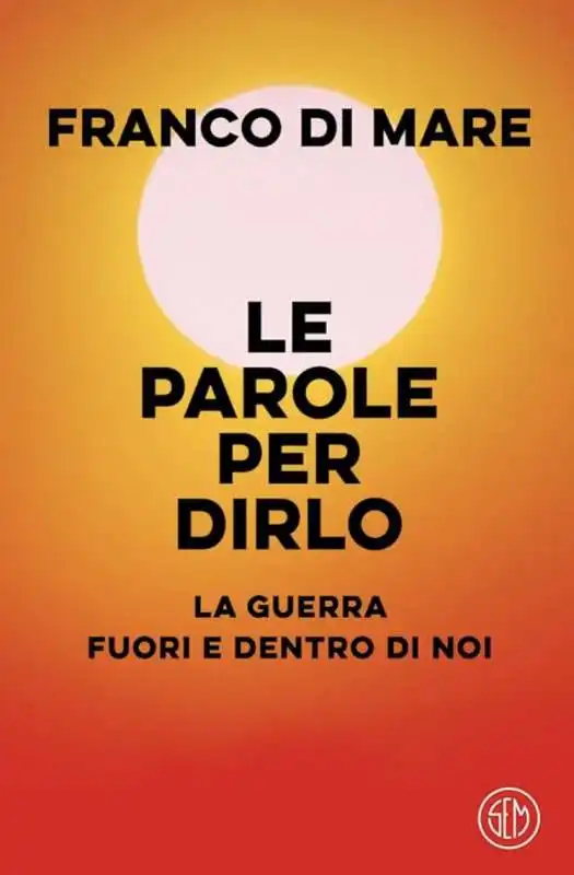 FRANCO DI MARE - LE PAROLE PER DIRLO