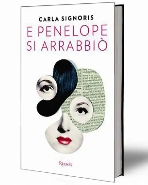 IL LIBRO DI CARLA SIGNORIS - E PENELOPE SI ARRABBIO' 