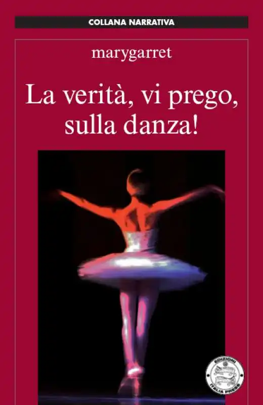 LIBRO LA VERITA' VI PREGO SULLA DANZA