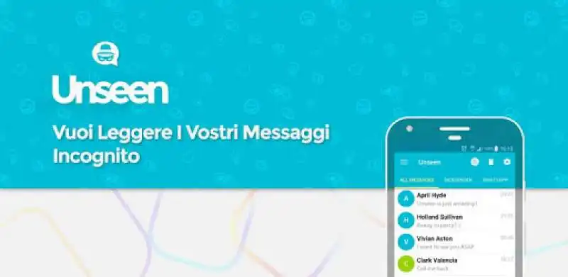 unseen   la app per leggere whatsapp di nascosto 2