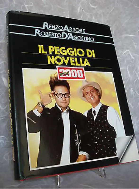 arbore e dago il peggio di novella 2000