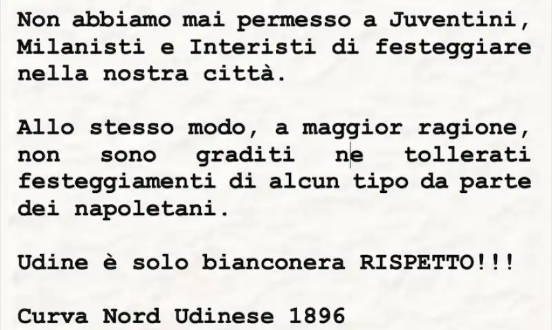 COMUNICATO CURVA NORD UDINESE CONTRO I FESTEGGIAMENTI DELLO SCUDETTO DEL NAPOLI 