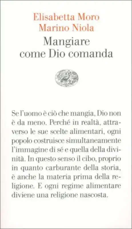 mangiare come dio comanda di elisabetta moro e marino niola 