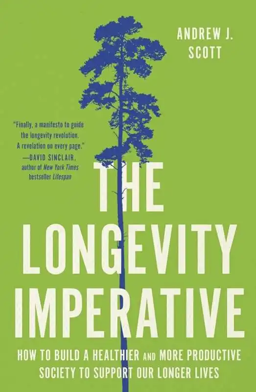 Andrew Scott - The Longevity Imperative