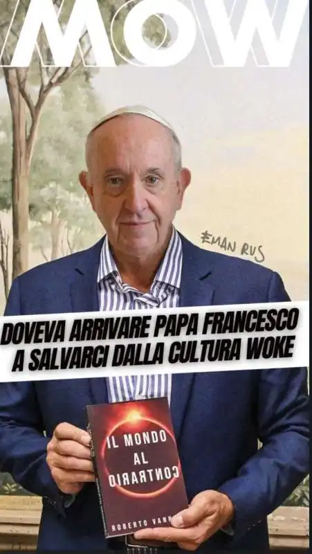 BERGOGLIO COME VANNACCI SU MOW MAG