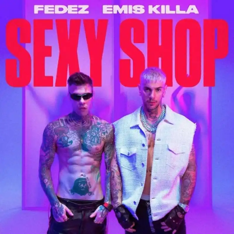 il singolo sexy shop di fedez ed emis killa