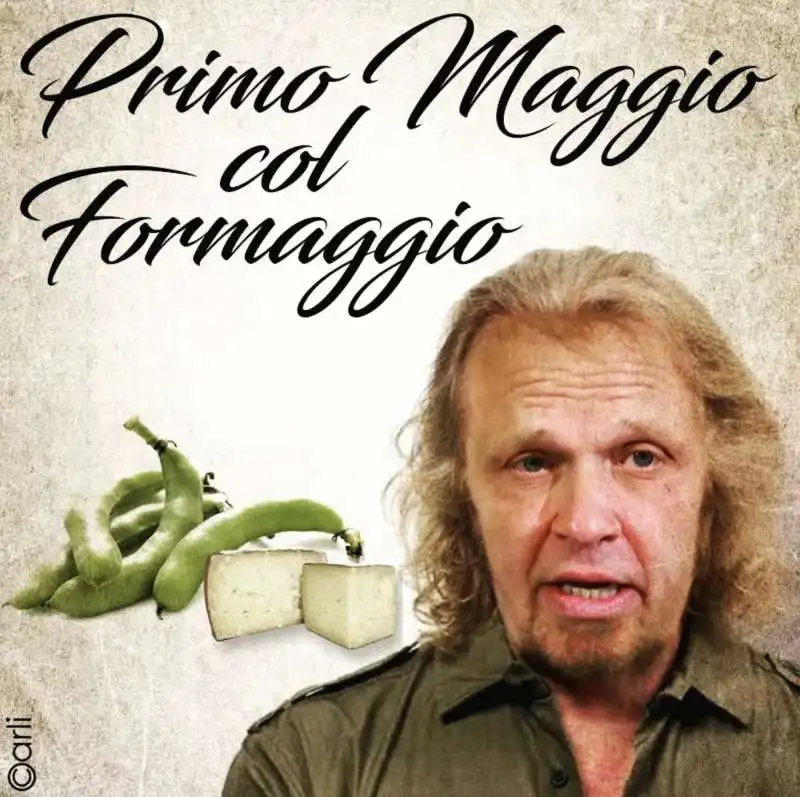 PRIMO MAGGIO COL FORMAGGIO - MEME BY EMILIANO CARLI 