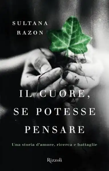 IL CUORE SE POTESSE PENSARE DI SULTANA RAZON VERONESI