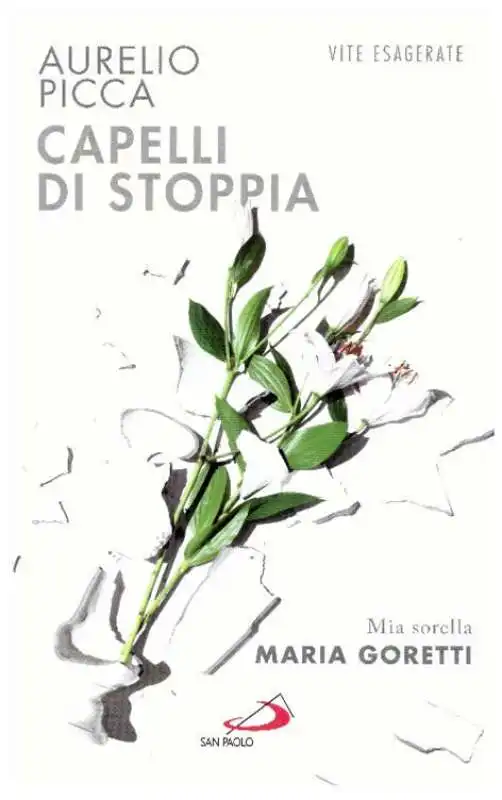 AURELIO PICCA CAPELLI DI STOPPIA