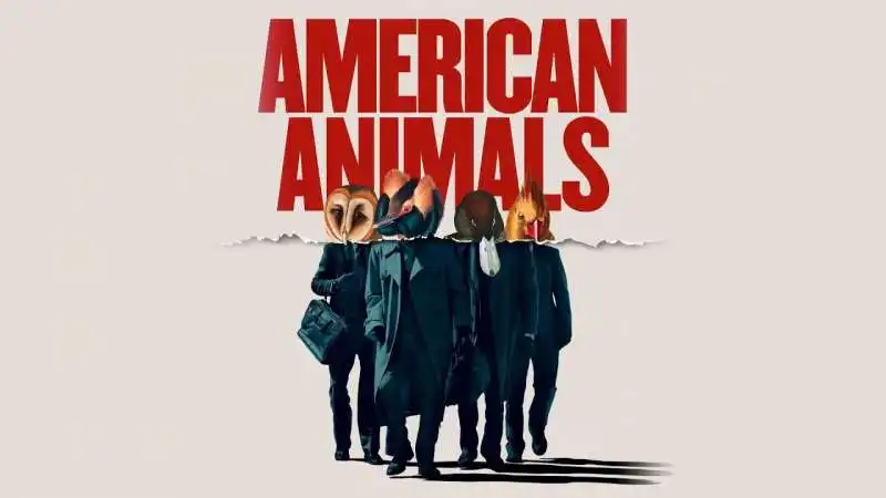 AMERICAN ANIMALS   