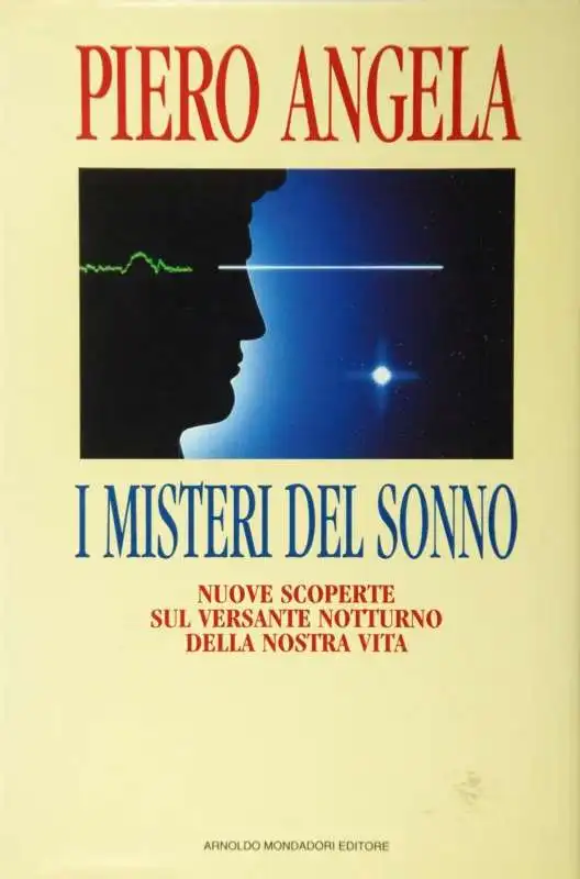 Piero Angela - I misteri del sonno