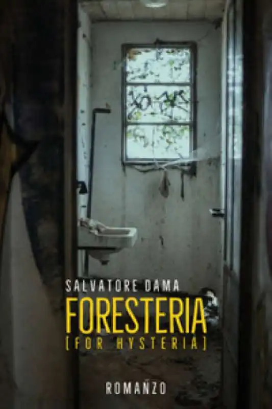 salvatore dama   foresteria (for hysteria)