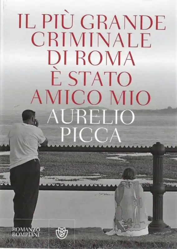 AURELIO PICCA IL IL PIU GRANDE CRIMINALE DI ROMA E STATO MIO AMICO 