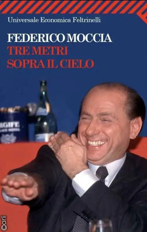 SILVIO BERLUSCONI - COPERTINA TRE METRI SOPRA IL CIELO - MEME BY EMILIANO CARLI  