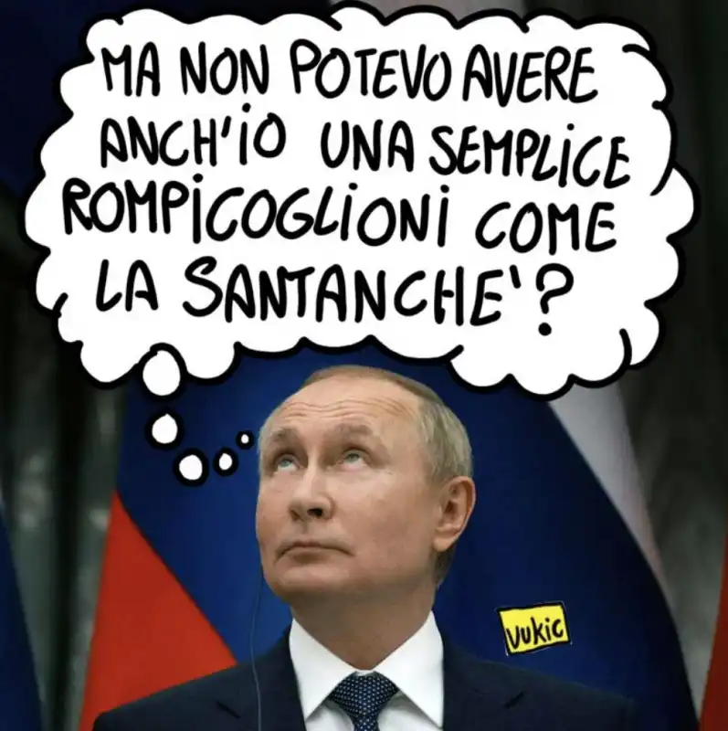 VLADIMIR PUTIN VORREBBE LA SANTANCHÈ - MEME BY VUKIC