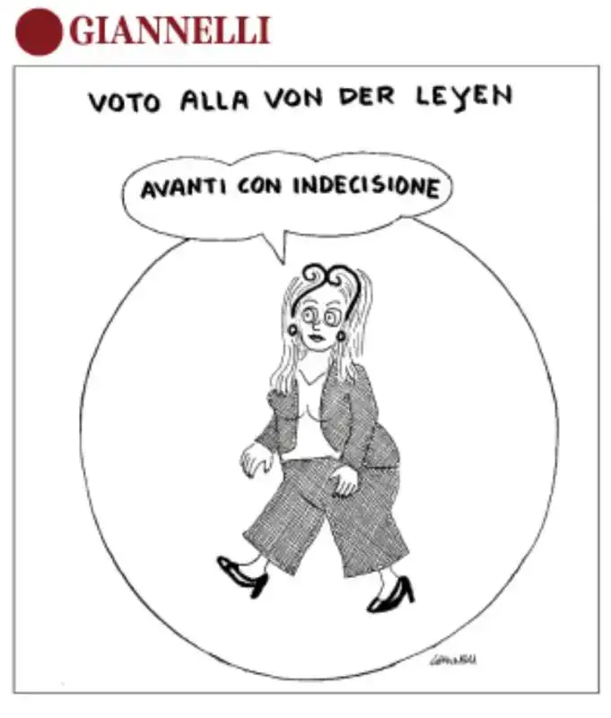 IL VOTO DI MELONI ALLA VON DER LEYEN - VIGNETTA BY GIANNELLI 