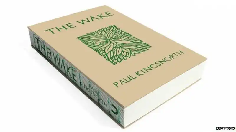 Paul  Kingsnorth THE WAKE